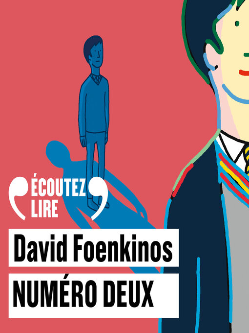 Title details for Numéro deux by David Foenkinos - Available